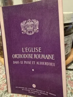 L Eglise Orthodoxe Roumaine dans le passe et aujourd hui