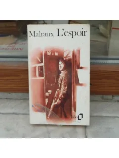 L espoir , Andre Malraux