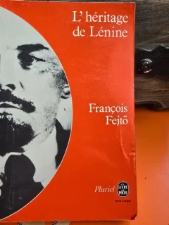 L heritage de Lenine - Francois Fejto