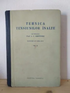 L. I. Sirotinski - Tehnica Tensiunilor Inalte Vol II