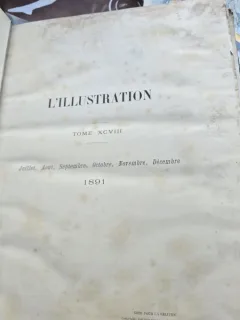 L Illustration, 1891, tome XCVIII, juillet, aout, septembre, octobre, novembre, decembre