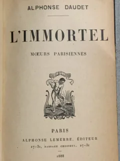 L Immortel - Alphonse Daudet