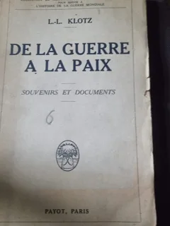 L. L. Koltz - De la Guerre a la Paix