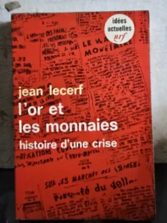 L or et les monnaies - Jean Lecerf