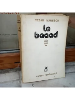 La baaad , Cezar Ivanescu , 1979