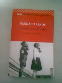 LA BANALITA DEL MALE - HANNAH ARENDT   (CARTE IN LIMBA ITALIANA)