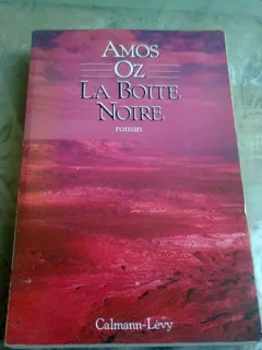 LA BOITE NOIRE - AMOS OZ  (CARTE IN LIMBA FRANCEZA)