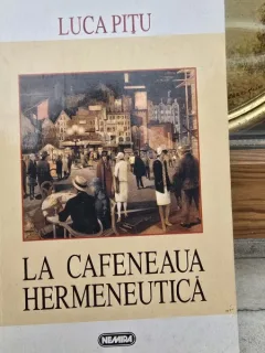 La cafeneaua Hermeneutica , Luca Pitu , 1998
