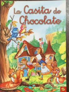 La casita de chocolate (Hansel si Gretel -carte in limba spaniola)