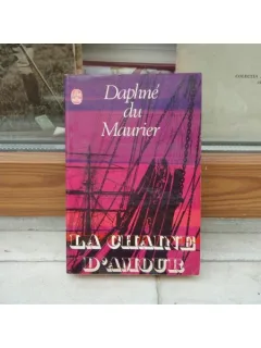 La chaine d'amour , Daphne du Maurier , 1950