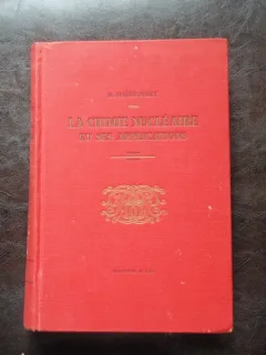 LA CHIMIE NUCLEAIRE ET SES APPPLICATIONS - M. HAISSINSKY