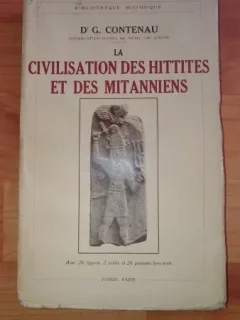 LA CIVILISATION DES HITTITES ET DES MITANNIENS-D' G.CONTENAU