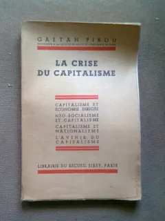 LA CRISE DU CAPITALISME - GAETAN PIROU (CRIZA CAPITALISMULUI)