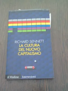 LA CULTURA DEL NUOVO CAPITALISMO - RICHARD SENNETT  (CARTE IN LIMBA ENGLEZA)