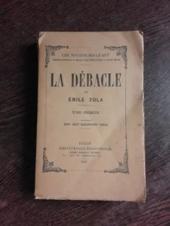 LA DEBACLE - EMILE ZOLA  (CARTE IN LIMBA FRANCEZA)