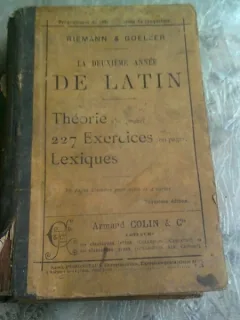 LA DEUXIEME ANNEE DE LATIN - OTHON RIEMANN  (CARTE IN LIMBA FRANCEZA)