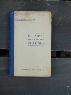 LA DEUXIEME GRAMMAIRE LATINE - RIEMANN ET GOELZER
