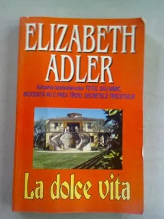 LA DOLCE VITA - ELIZABETH ADLER