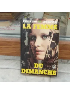 La femme du dimanche , Carlo Fruttero & Franco Lucentini