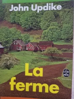 La ferme - John Updike (carte in limba franceza)