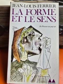 La forme et le sens - Jean-Louis Ferrier