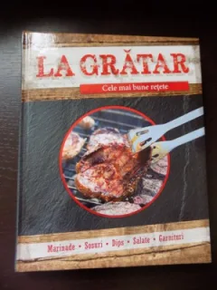 LA GRATAR. CELE MAI BUNE RETETE