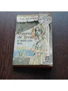LA GUERRE DE TROIE N'AURA PAS LIEU - JEAN GIRAUDOUX