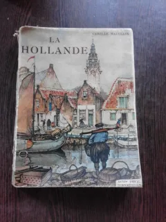 LA HOLLANDE - CAMILLE MAUCLAIR  (CARTE IN LIMBA FRANCEZA)