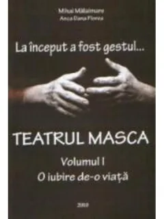 LA INCEPUT A FOST GESTUL DE MIHAI MALAIMARE  VOLUMUL II