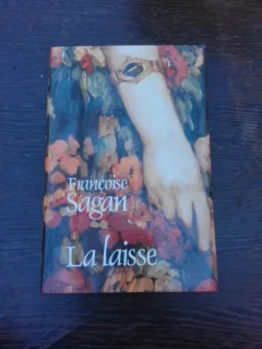 La Laisse - Francoise Sagan  (carte in limba franceza)
