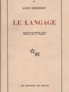 LA LANGAGE - LOUIS HJELMSLEV  (CARTE IN LIMBA FRANCEZA)
