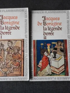LA LEGENDE DOREE -  JACQUES DE BORAGINE  2 VOLUME  (CARTIN IN LIMBA FRANCEZA)