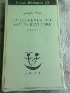 LA LEGGENDA DEL SANTO BEVITORE - JOSEPH ROTH  (CARTE IN LIMBA ITALIANA)
