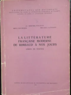 LA LITTERATURE FRANCAISE MODERNE DE RIMBAUD A NOS JOURS