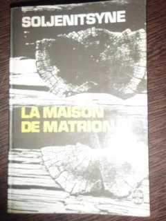 LA MAISON DE MATRION - SOLJENITSYNE