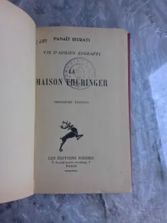 LA MAISON THURINGER - PANAIT ISTRATI  (CARTE IN LIMBA FRANCEZA)