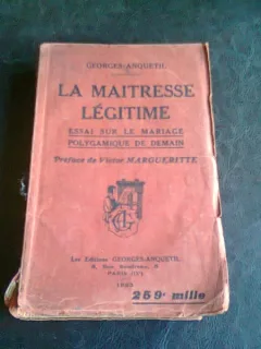 LA MAITRESSE LEGITIME - GEORGES ANQUETIL