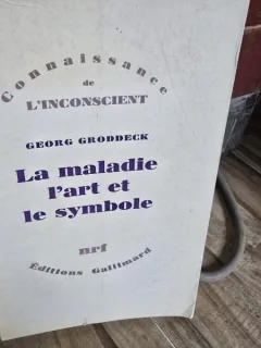 La maladie l art et le symbole - Georg Goddeck