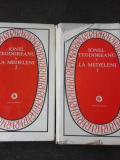 LA MEDELENI, VOL 1, VOL 2 DE IONEL TEODOREANU, 1978
