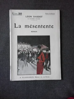 LA MESENTENTE - LEON DAUDET   (CARTE IN LIMBA FRANCEZA)