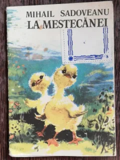LA MESTECANEI - MIHAIL SADOVEANU