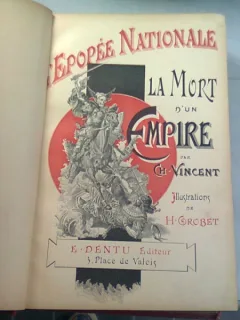 L'EPOPEE NATIONALE. LA MORT D'UN EMPIRE - CHARLES VINCENT
