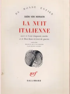 LA NUIT ITALIENNE - ODON VON HORVATH  (CARTE IN LIMBA FRANCEZA)