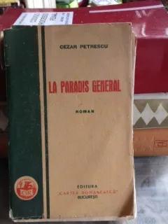 LA PARADIS GENERAL , CEZAR PETRESCU