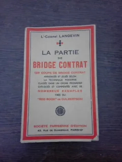 La partie de bridge contrat - L'-Colonel Langevin