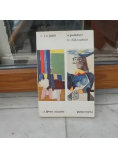 LA PEINTURE DU XXE SIECLE , H.L.C. JAFFE