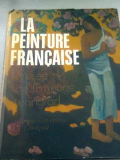 LA PEINTURE FRANCAISE. MUSEE DE L ERMITAGE LENINGRAD