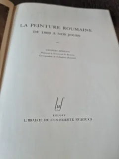La peinture roumaine de 1800 a nos jours - Georges Opresco