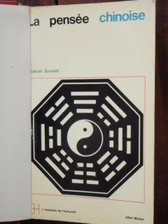 LA PENSEE CHINOISE - MARCEL GRANET