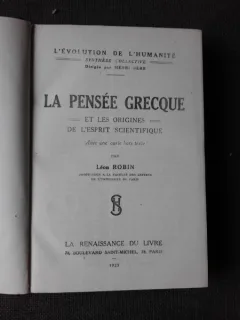 LA PENSEE GRECQUE - LEON ROBIN  (CARTE IN LIMBA FRANCEZA)